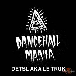  aka Le Truk - DanceHall Mania (2014)