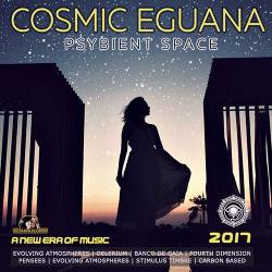 Cosmic Eguana: Psybient Space (2017) Mp3