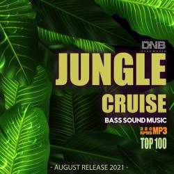 Jungle Cruise: Bass Sounds Music (2021) Mp3 - Jungle, Drum And Bass, Electro Bass, Instrumental!