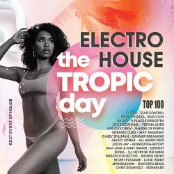 The Tropic Day: Electro House Session (2022) Mp3 - House, Electro, Club, Dance!