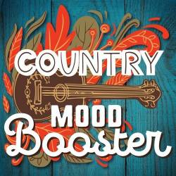 Country Mood Booster (2022) - Country