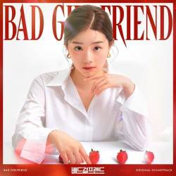 Bad Girlfriend (Original Television Soundtrack) (2022) - Soundtrack, Films, Games