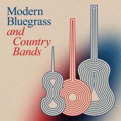 Modern Bluegrass and Country Bands (2023) FLAC - Blues, Country