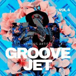 Groove Jet Vol. 4 (2023) - Electronic, Techno, House