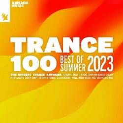 Trance 100 - Best Of Summer 2023 (4CD) (2023) - Trance