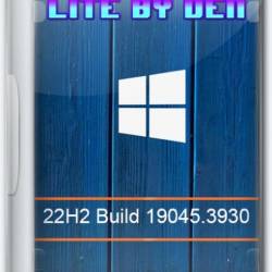 Windows 10  Lite 22H2 Build 19045.3930 by Den (2024/Ru)