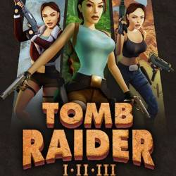 Tomb Raider I-III Remastered Starring Lara Croft (2024/Ru/En/MULTI/)