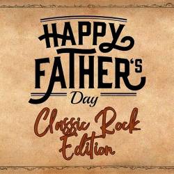 Happy Fathers Day - Classic Rock Edition (2023) FLAC - Rock