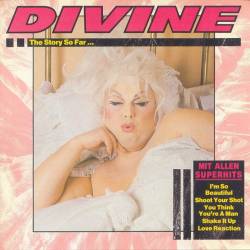 Divine - The Story So Far (1984) [Lossless+Mp3]