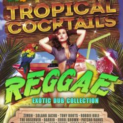 Reggae Tropical Cocktails: Dub Riddim Version (2021) Mp3 - Reggae, Dub, Riddim!