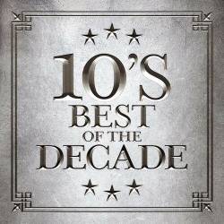 10s - Best of the Decade (2022) - Pop, Rock, RnB, Hip Hop, Rap, Dance
