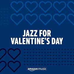 Jazz for Valentines Day (2022) - Jazz