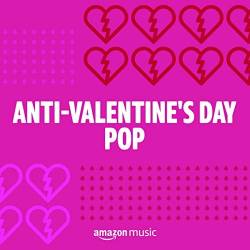 Anti-Valentines Day Pop (2022) - Pop