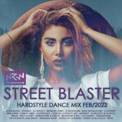 Street Blaster: Hardstyle Dance Mix (2022) Mp3 - Hardstyle, Hard Dance, Core Dance!
