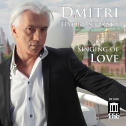 Dmitri Hvorostovsky - Singing Of Love (FLAC) - Classical!