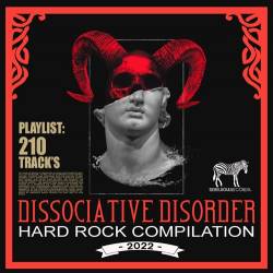 Dissociative Disorder: Hard Rock Mix (2022) Mp3 - Hard Rock, Metal, Core!