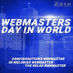 Webmasters Day In World (3CD) (2022) - Future House, Club, Groove, Bigroom, Progressive, Dance, Electro Pop, Uplifting, Harmonic, Epic Trance, Chillout, Sentimental, New Age, Relax, Balearic