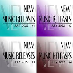New Music Releases July 2022 no. 1-4 (2022) - Pop, Dance
