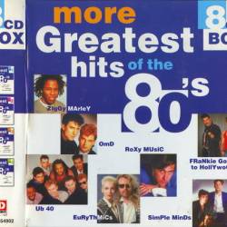 More Greatest Hits Of The 80s (8CD Box Set) (2000) - Pop Rock, Italo Disco, Funk, Pop Rap, Punk, Soul, Disco, New Wave, Ska, House, Synthpop