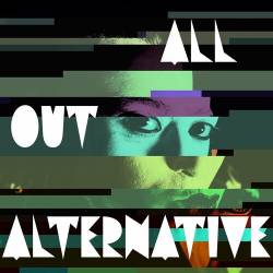 All Out Alternative (2022) - Alternative, Indie Rock, Indie Pop
