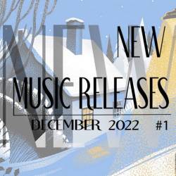 New Music Releases December 2022 Part 1 (2022) - Pop, Dance