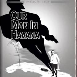 Наш человек в Гаване / Our Man in Havana (Кэрол Рид / Carol Reed) (1959) Великобритания, триллер, драма, комедия, криминал, BDRip-AVC