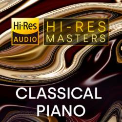 Hi-Res Masters Classical Piano (2023) FLAC - Classical, Piano