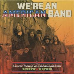 Were An American Band 1967-1973 (3CD, Compilation Box Set) (2023) FLAC - Psychedelic Rock, Hard Rock, Rock
