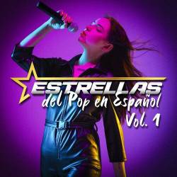 Estrellas Del Pop En Espanol Vol. 1 (2023) - Pop