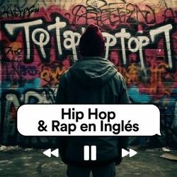 Hip-Hop and Rap En Ingles (2023) - Hip Hop, Rap