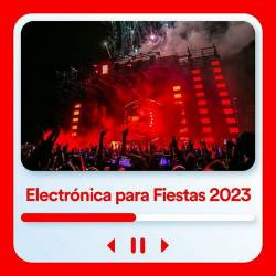 Electronica Para Fiestas 2023 (2023) FLAC - Pop, Dance, House