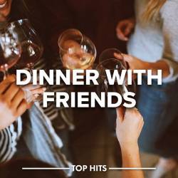 Dinner With Friends 2023 (2023) - Pop, Dance, Rock, RnB