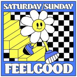 Saturday Sunday Feelgood (2024) - Pop, Dance, Rock, RnB