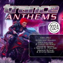 Trance Anthems 2024 (2024) - Trance, Electronic