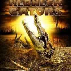   / Ragin Cajun Redneck Gators (2013) DVDRip |  