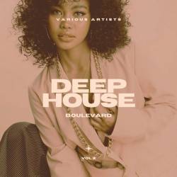 Deep House Boulevard Vol. 2 (2022) - Jackin, Soulful, Deep Groove, Tech House