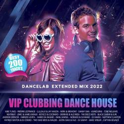Vip Clubbing Dance House (2022) Mp3 - Dance, Club, House!