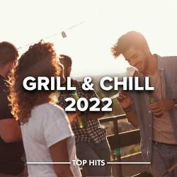 Grill and Chill 2022 (2022) - Pop, Rock, RnB, Dance