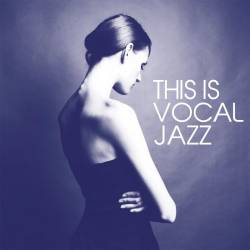 This Is Vocal Jazz (2021) FLAC - Jazz