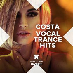 Costa - Vocal Trance Hits (2022) - Trance, Vocal Trance, Progressive Trance