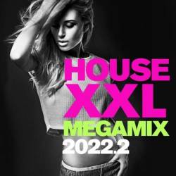 House XXL Megamix (2022) MP3