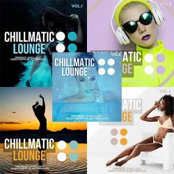 Chillmatic Lounge Vol.1-5 (Organic Chillout Downtempo Electronica) (2022) - Balearic, Chillout, Lounge, Electronic, Downtempo