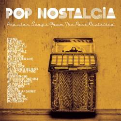 Pop Nostalgia (Popular Songs From The Past Revisited) Vol. 1 / Vol. 2 (2022-2023) FLAC - Jazz, Pop Jazz, Easy Listening