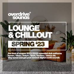 Lounge and Chillout (Spring 2023) (2023) - Downtempo, Chillout, Lounge