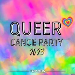 Queer Dance Party 2023 (2023) - Pop, Rock, RnB, Dance