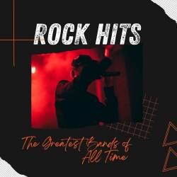 Rock Hits The Greatest Bands of All Time (2023) - Rock