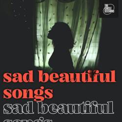 Sad Beautiful Songs By The Circle Sessions (2023) - Alternative, Pop, Rock