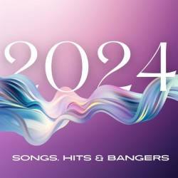 2024 Songs, Hits and Bangers (2024) - Pop, Dance, RnB, Rock