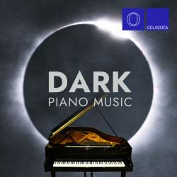 Dark Piano Music (2023) FLAC - Classical, Piano