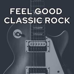 Feel Good Classic Rock (2024) FLAC - Classic Rock, Rock